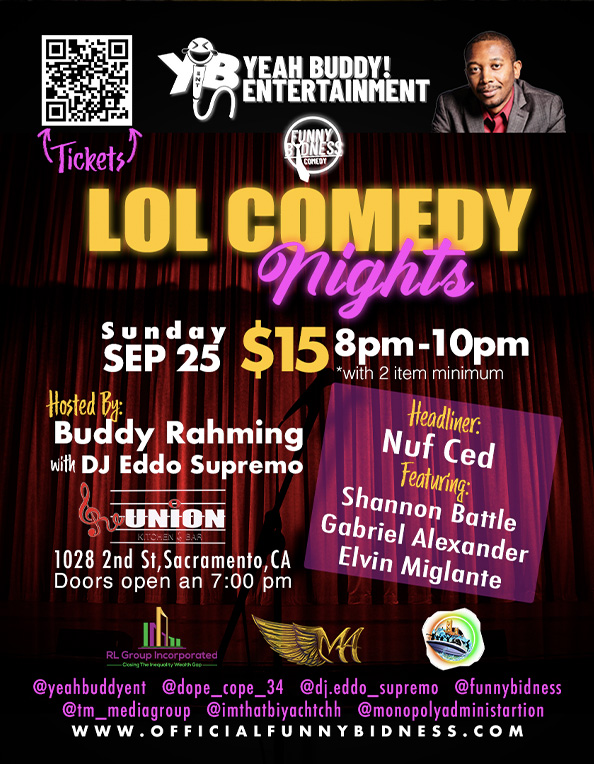 Funny Bidness Comedy Sacramento Lol Comedy Nights September 25