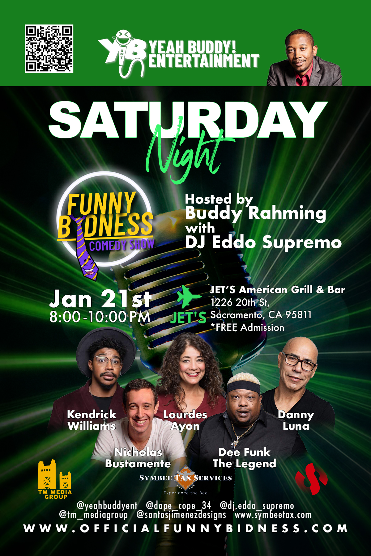Saturday Night: Funny Bidness Comedy Show -Jan 21st